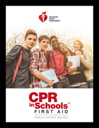 cover image of CPR in Schools: First Aid Facilitator Guide