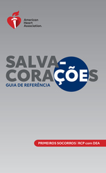 cover image of Guia de referência digital de Primeiros Socorros e RCP com DEA do Salva-Corações