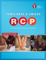 cover image of Videos Digital e Guia Do Facilictador de RCP Familiares y Amigos Ressuscitação Cardiopulmonar, versão eBook