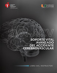 cover image for Soporte Vital Avanzado del Accidente Cerebrovascular Libro del instructor